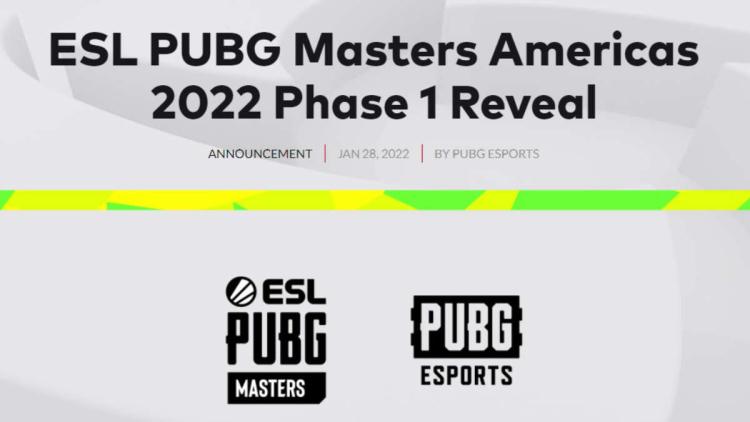 ESL duyuruldu PUBG Masters Americas 2022 Phase 1