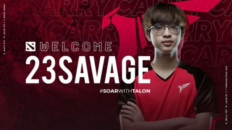 23 savage, Talon Esports 'yi tamamladı