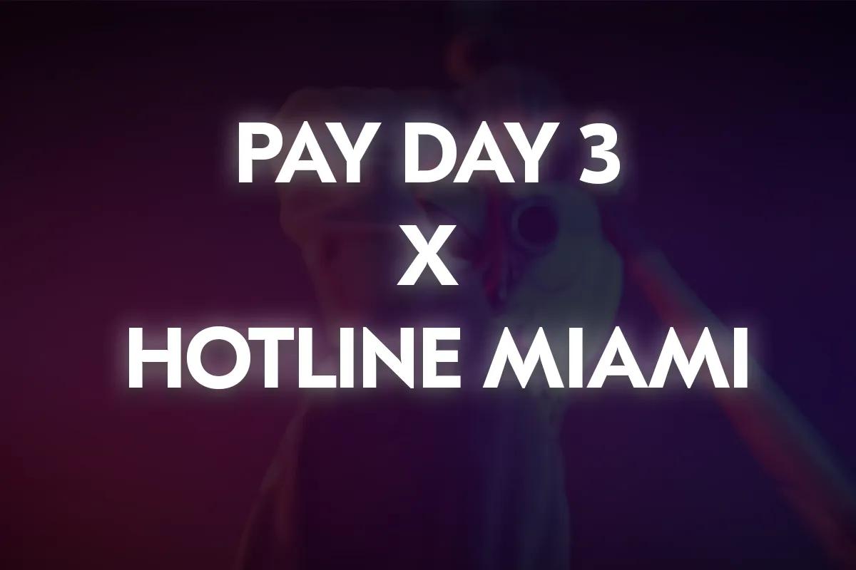 Payday 3, 3 Şubat'ta Hotline Miami Ceket Paketini Ekliyor