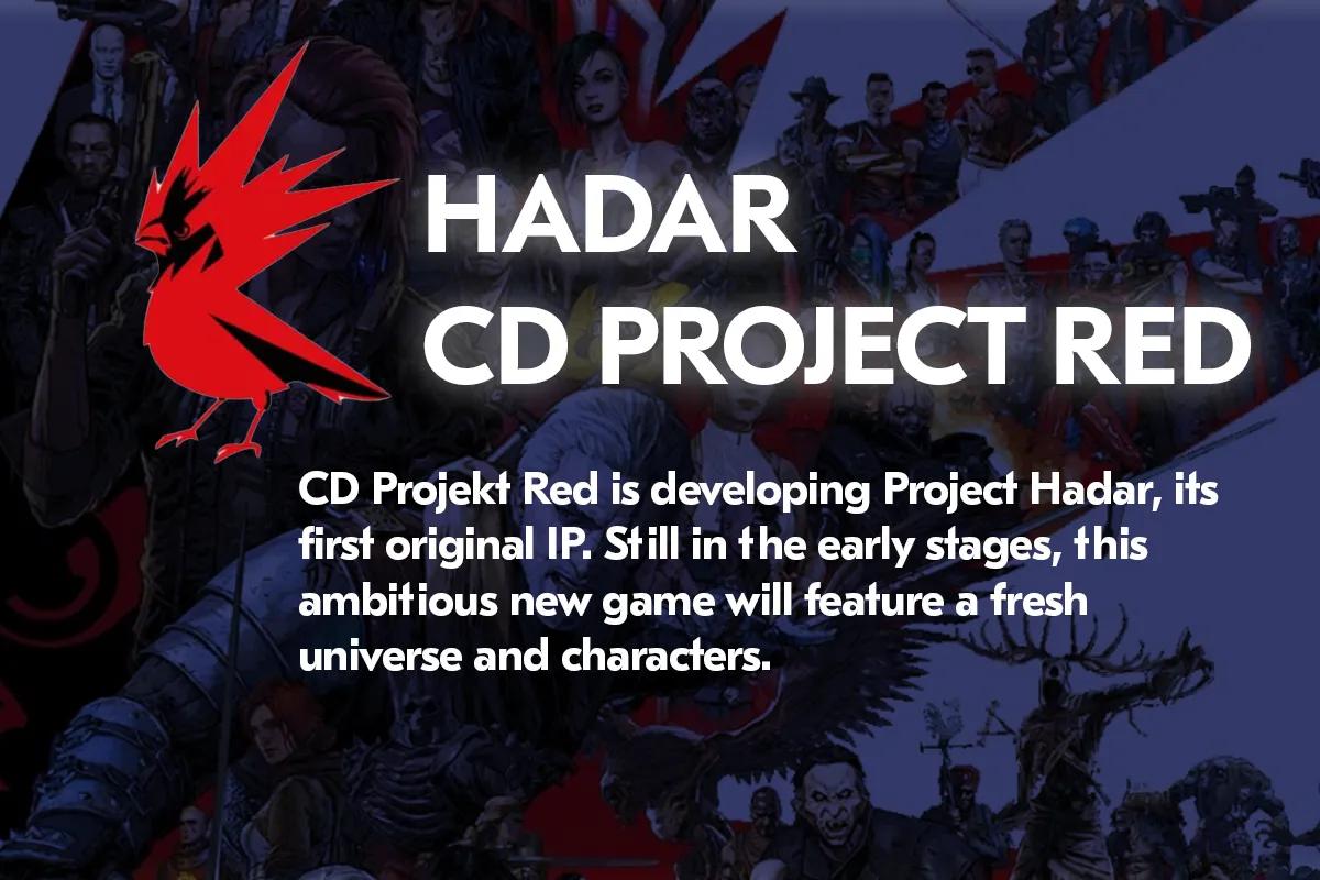 Project Hadar: CD Projekt Red Hala Orijinal Fikri Mülkiyet Geliştirme Aşamasında