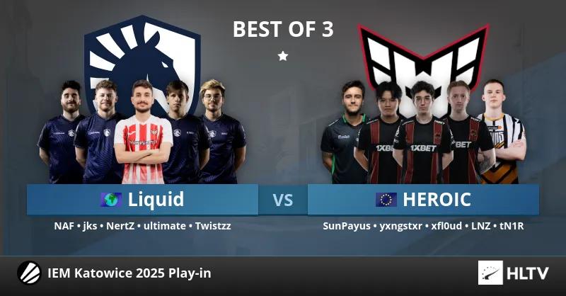 HEROIC, IEM Katowice 2025'te 1. Günün Final Maçında Team Liquid'i mağlup etti