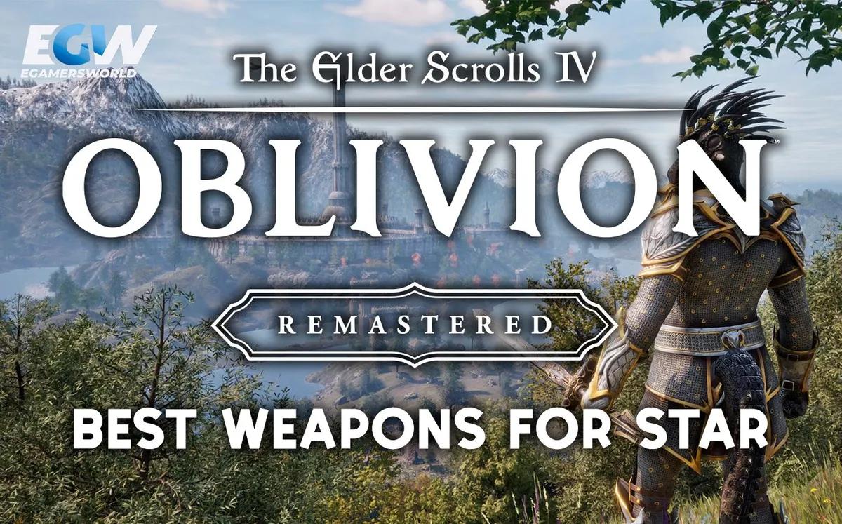 Oblivion Remastered En İyi Erken Dönem Silahları