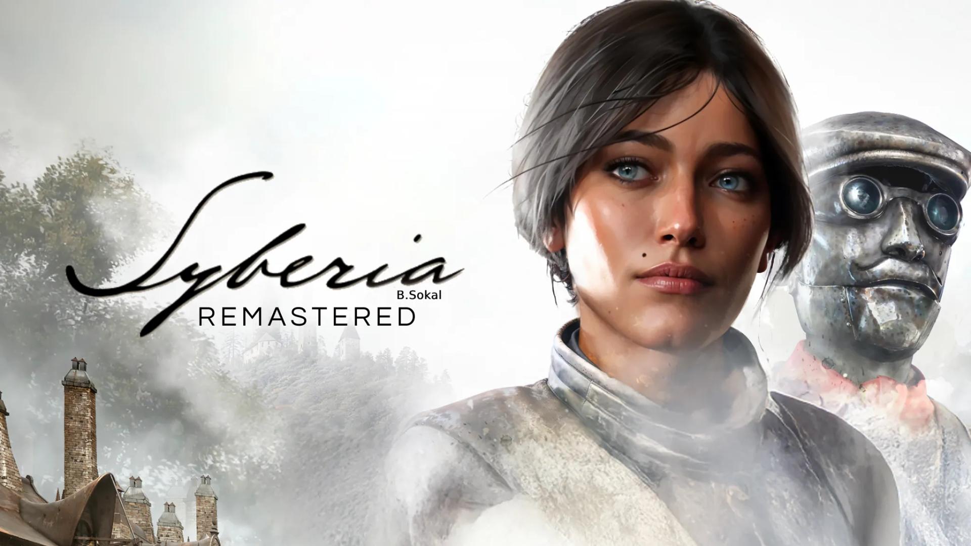 Syberia Remastered ve Syberia VR Resmi Olarak Duyuruldu - Macera Oyunu Hayranlarına Çifte İkram