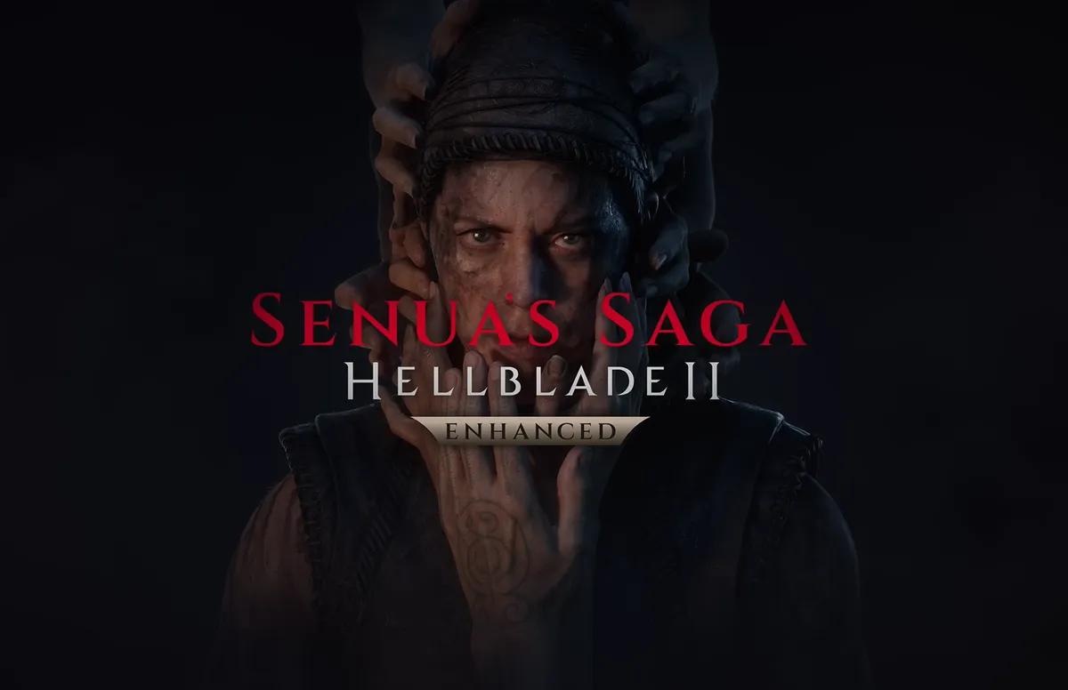 HellbladeII Enhanced, PS5'e Büyük Yükseltmelerle Geliyor