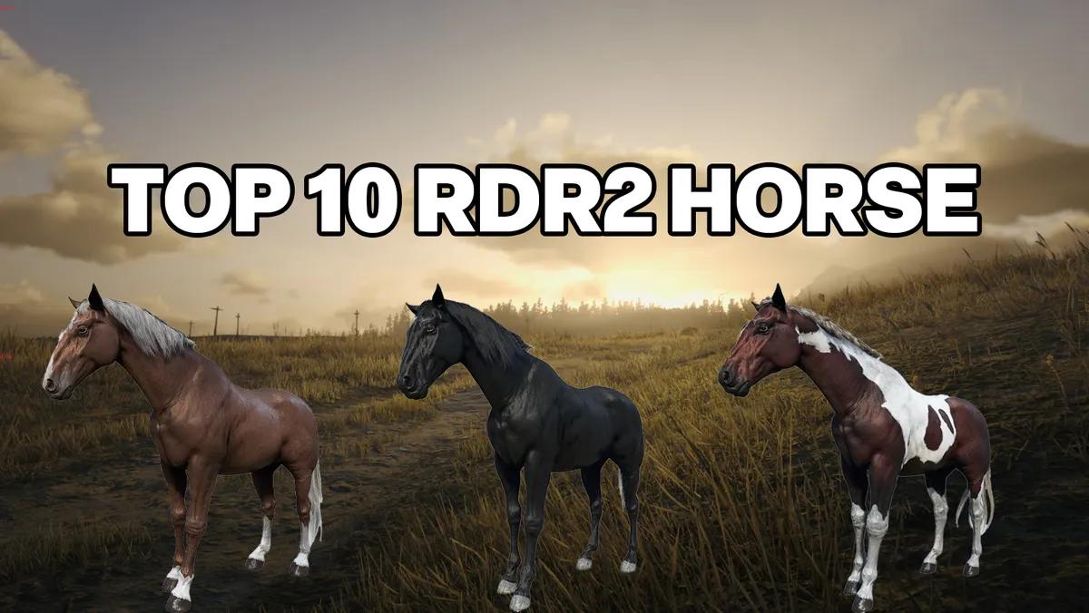 Red Dead Redemption 2'deki Performansa Göre Sıralanmış En İyi 10 At