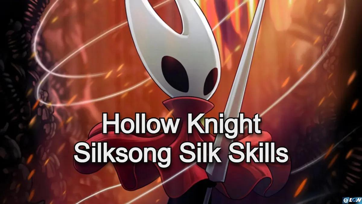 Hollow Knight Silksong İpek Becerileri: Nerede Bulunurlar