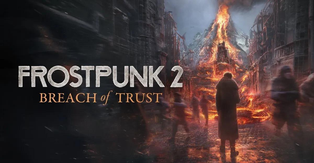 11 bit studios Frostpunk 2-Breach of Trust için Yeni DLC'yi ve Nintendo Switch için Orijinal Oyun Sürümünü Duyurdu