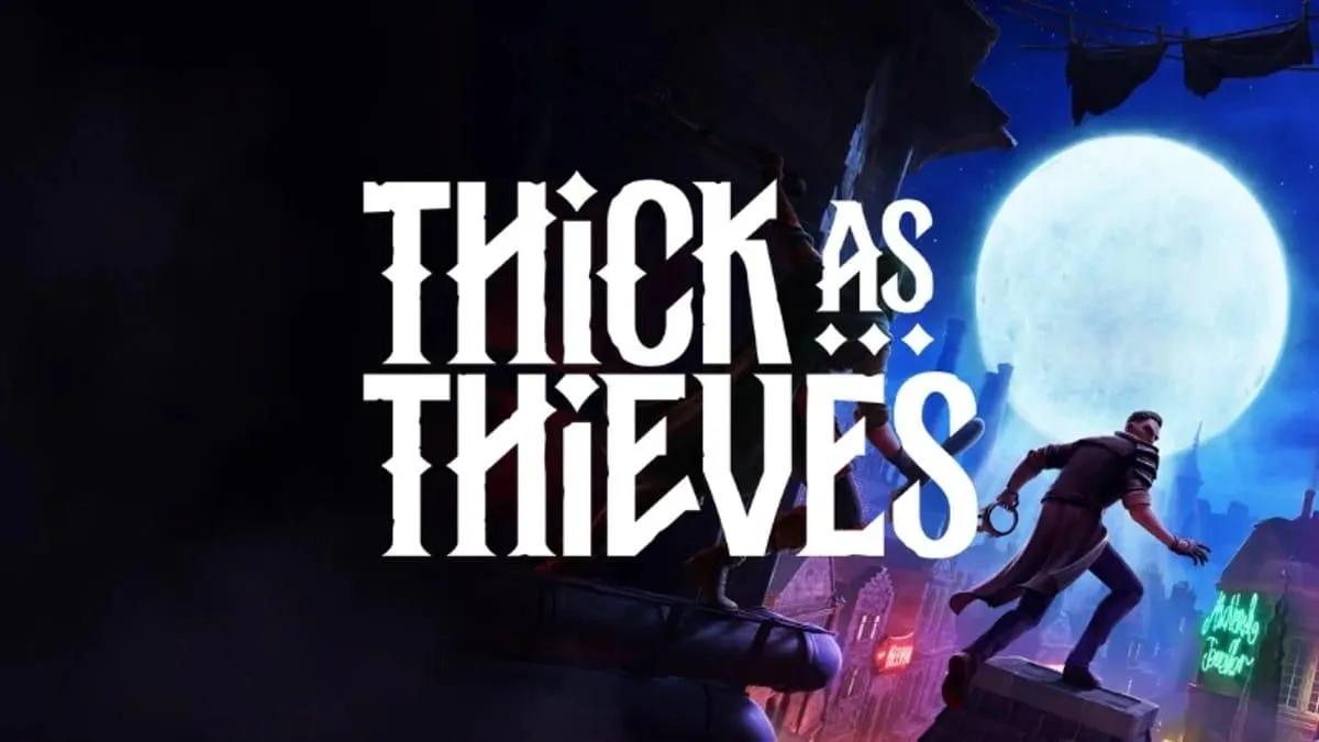 ## Warren Spector Thick as Thieves ile Geri Dönüyor - Benzersiz Çok Oyunculu Gizlilik Oyunu 20 Mayıs'ta Piyasaya Çıkıyor