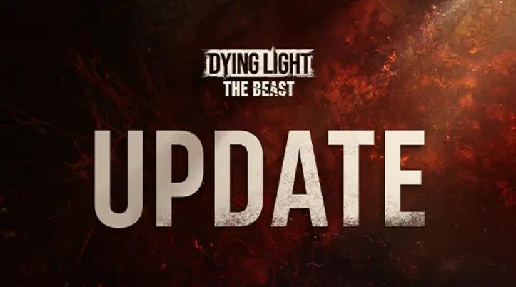 Dying Light: The Beast'e Işın İzleme Geliyor ve 1.4 Yaması Yayınlanıyor