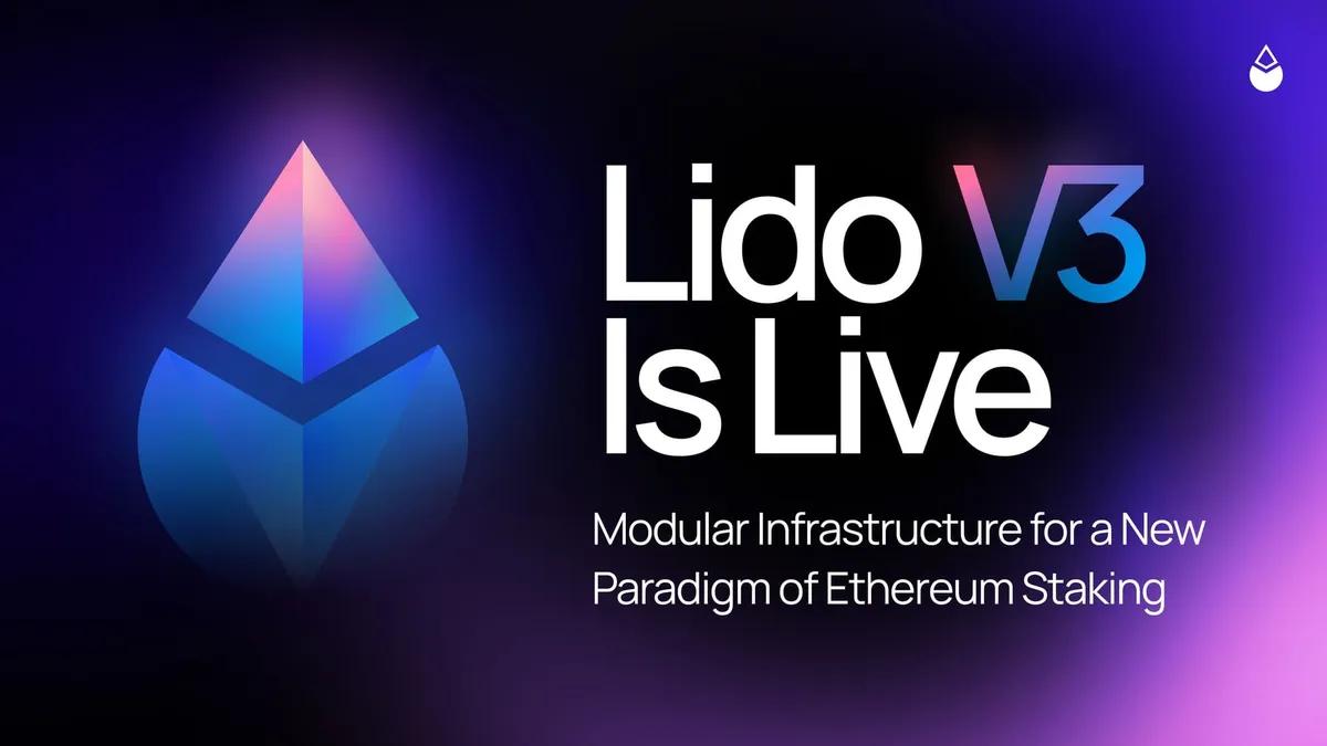 Lido, V3 Sürümünü Ethereum Ana Ağı Üzerinde Yayınladı