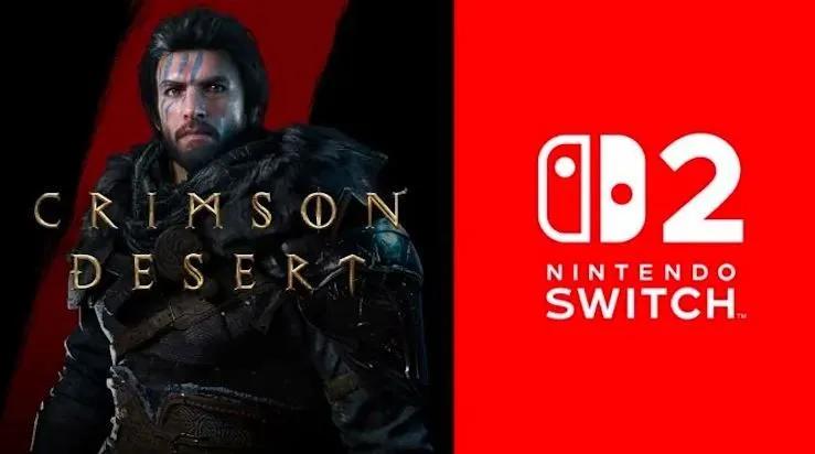 Pearl Abyss Crimson Desert'ı Nintendo Switch 2'ye Getirmek İçin Çalışıyor