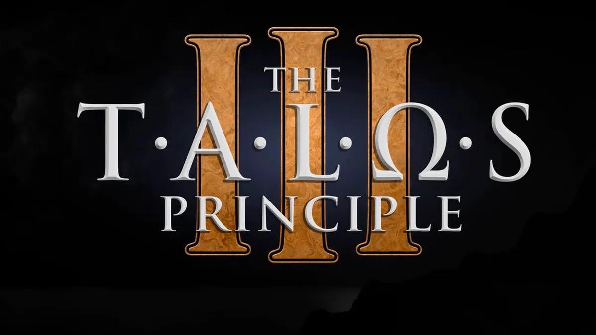 Croteam The Talos Principle 3 - Serinin Son Bölümünü Duyurdu