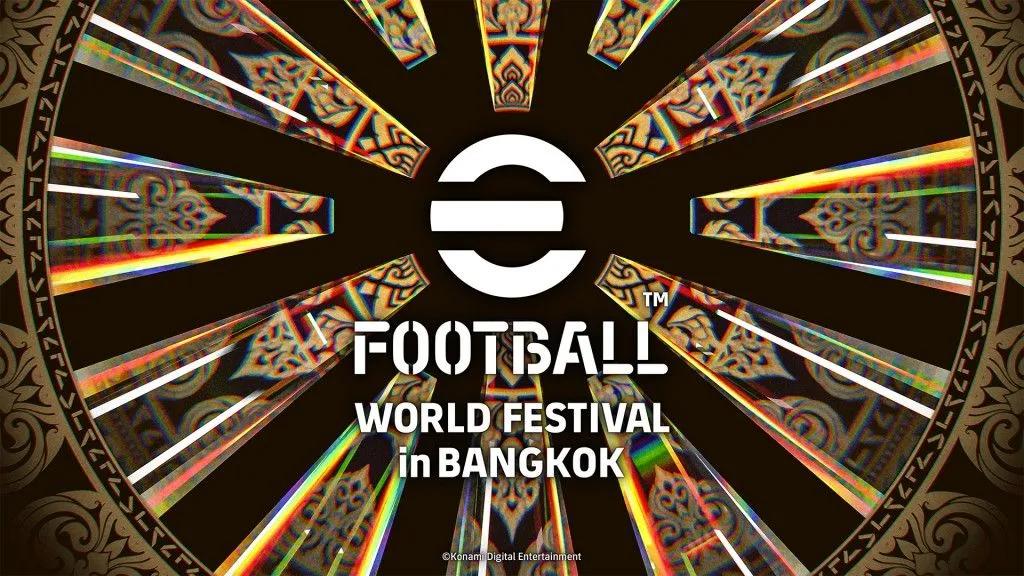 eFootball Dünya Festivali 2026'nın Bangkok'ta Düzenleneceği Resmen Açıklandı
