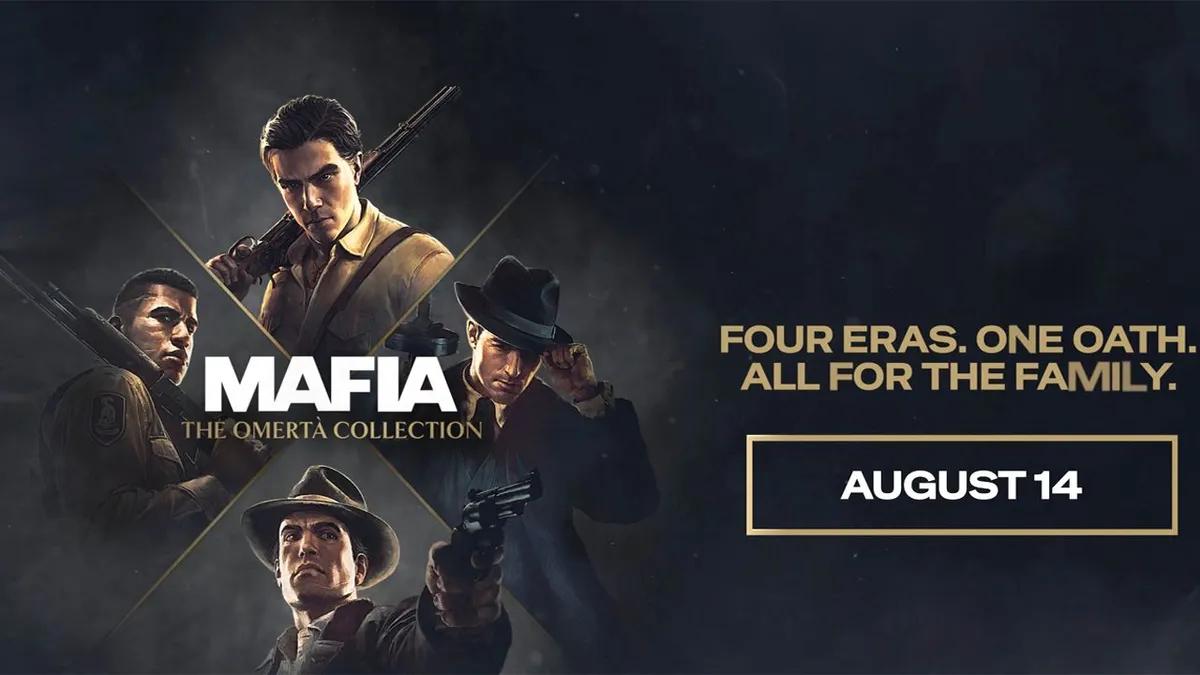 Hangar 13 ve 2K, “Mafia: The Omertà Collection”ı duyurdu — Dört oyunluk paket 14 Ağustos’ta satışa sunulacak