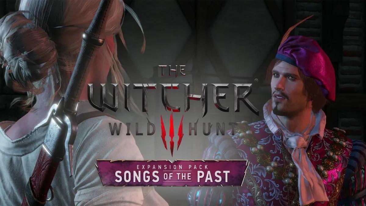 Dandelion, The Witcher 3: Wild Hunt için yeni DLC olan Songs of the Past’in odağında olacak